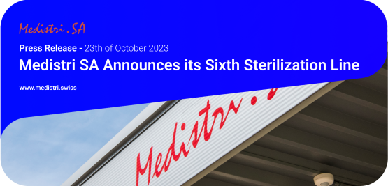 Medistri SA Announces its Sixth Sterilization Line